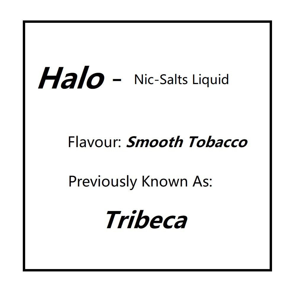 Halo Smooth Tobacco | PKA Tribeca Nic Salts